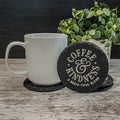 Coffee and Kindness a brew-tiful blend engraved on round slate coasters, set of 4